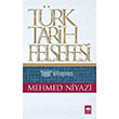 Trk Tarih Felsefesi tken Neriyat