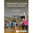 Yaratc Dans in Ders Planlar Nobel Akademik Yaynclk