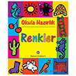 Okula Hazrlk - Renkler Remzi Kitabevi