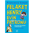 Felaket Henry Evin Patronu letiim Yaynlar