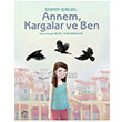 Annem, Kargalar ve Ben letiim Yaynlar
