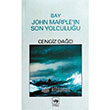 Bay John Marplein Son Yolculuu tken Neriyat