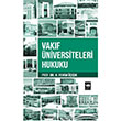 Vakf niversiteleri Hukuku tken Neriyat