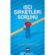 i irketleri Sorunu tken Neriyat