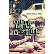 Olduu Kadar Gzeldik letiim Yaynlar