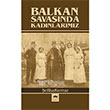 Balkan Savanda Kadnlarmz tken Neriyat