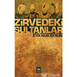 Zirvedeki Sultanlar tken Neriyat