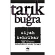 Siyah Kehribar tken Neriyat