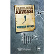 Varolmak Kavgas tken Neriyat