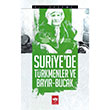 Suriyede Trkmenler ve Bayr Bucak tken Neriyat