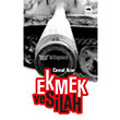 Ekmek ve Silah tken Neriyat