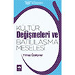 Kltr Deimeleri ve Batllama Meselesi tken Neriyat