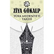 Trk Medeniyeti Tarihi tken Neriyat