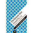 Trkistandan Anadoluya nsan ve Toplum Hayat tken Neriyat
