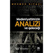 Medeniyetimizin Analizi ve Gelecei tken Neriyat