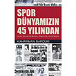 Spor Dnyamzn 45 Ylndan tken Neriyat
