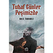 Tuhaf Gnler Peimizde letiim Yaynlar