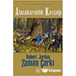Zaman ark Serisi 10.Cilt  Alacakaranlk Kava thaki Yaynlar