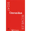 Sedat Umrandan Semeler tken Neriyat