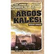 Argos Kalesi tken Neriyat
