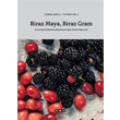 Biraz Maya, Biraz Gram Yap Kredi Yaynlar Sanat