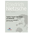 Tarihin Yaam in Yarar ve Sakncas Zamana Aykr Baklar 2 thaki Yaynlar