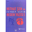 Mithat en ve Beden Yazs:1 thaki Yaynlar