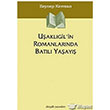 Uaklgil`in Romanlarnda Batl Yaay Dergah Yaynlar