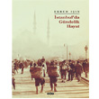 stanbul da Gndelik Hayat Yap Kredi Yaynlar Sanat