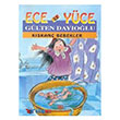 Ece ile Yce-Kskan Bebek Altn Kitaplar