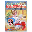 Ece ile Yce-Ece``den Mektup Geld Altn Kitaplar