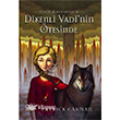 Dikenli Vadi`nin tesinde Elyon lkesi 2 Kitap thaki Yaynlar