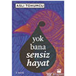 Yok Bana Sensiz Hayat Doan Kitap