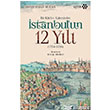Bir Katibin Kaleminden stanbulun 12 Yl 1754-1766  Yeditepe Yaynevi