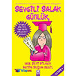 Sevgili Salak Gnlk 8 Her eyi Bilmek Benim Suum Deil Altn Kitaplar