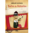 Barba ile Rabarba Arslan Sayman Yap Kredi Yaynlar