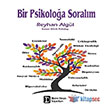 Bir Psikoloa Soralm lkim Ozan Yaynlar