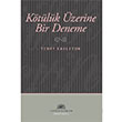 Ktlk zerine Bir Deneme letiim Yaynlar