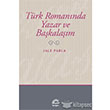 Trk Romannda Yazar ve Bakalam letiim Yaynlar