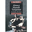 Ahmet Hamdi Tanpnar Bir Kltr Bir nsan letiim Yaynlar