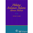 Hikye Anlatan Adam Ahmet Mithat letiim Yaynlar