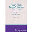 Trk Evini Hayal Etmek letiim Yaynlar
