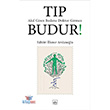Tp Budur Akl Giren Bedene Doktor Girmez thaki Yaynlar