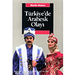 Trkiyede Arabesk Olay letiim Yaynlar
