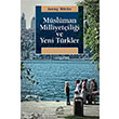 Mslman Milliyetilii ve Yeni Trkler letiim Yaynlar