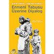 Ermeni Tabusu zerine Diyalog letiim Yaynlar