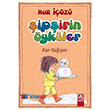 ipirin ykler - Kar Yayor Altn Kitaplar