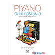 Piyano En yi Dostum O Arkada Yaynlar