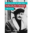 Bir Gl Yazar, Bir Gzel nsan Haldun Taner 100 Yanda Yap Kredi Yaynlar
