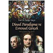 Dinsel Paradigma Ve Evrensel Gerek Arkada Yaynlar